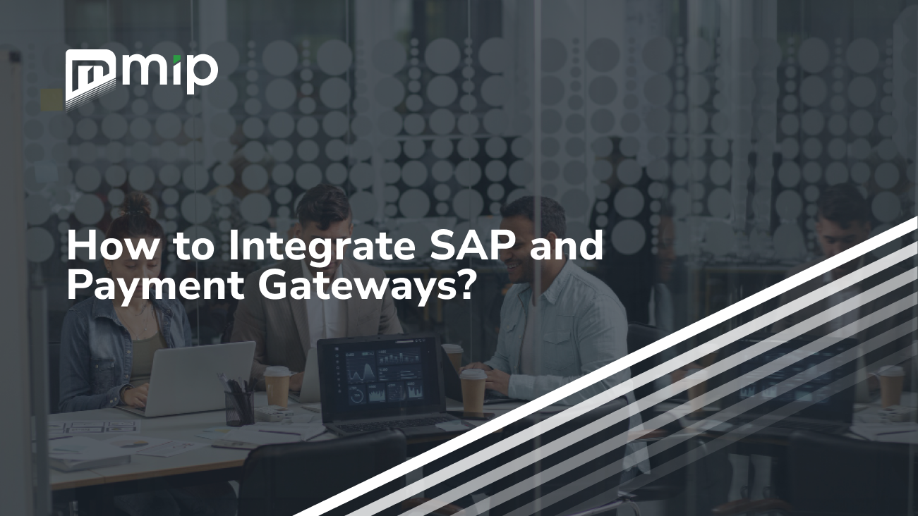 How to Integrate SAP and Payment Gateways_