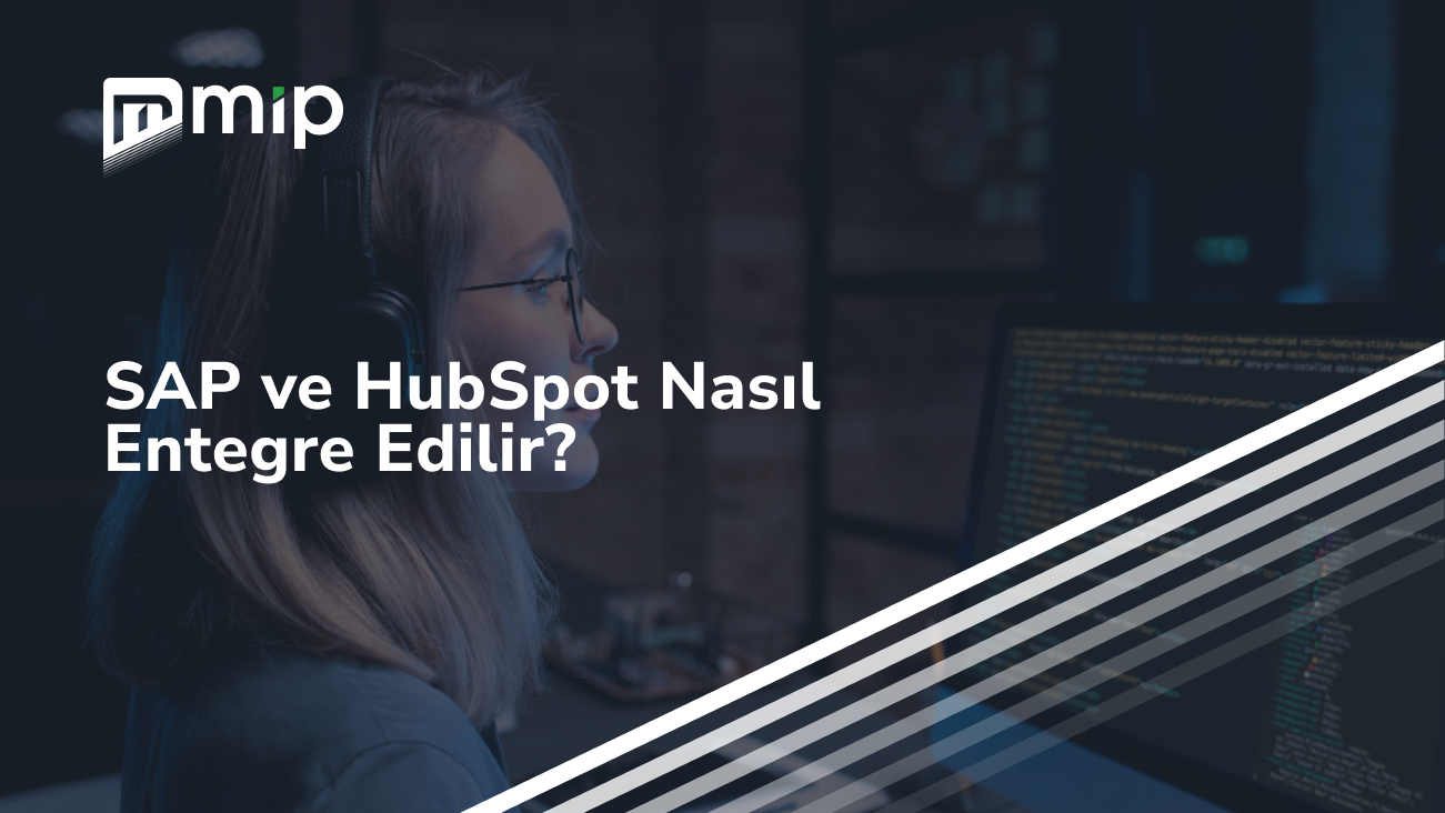 SAP ve HubSpot Nasıl Entegre Edilir_
